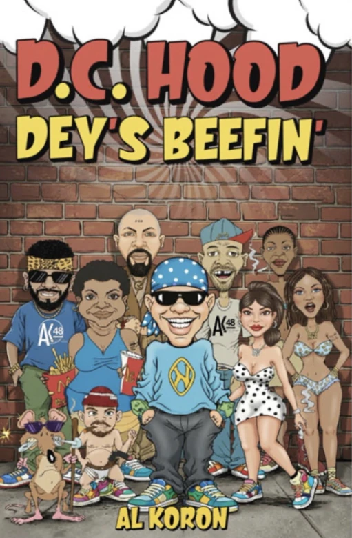 Cover of the comic book D.C. Hood: Dey's Beefin' by Al Koron
